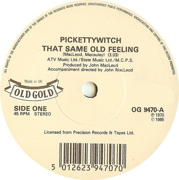 Pickettywitch / Paper Dolls : That Same Old Feeling / Something Here In My Heart (Keeps A-Tellin' Me No) (7", Single)