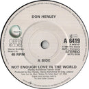 Don Henley : Not Enough Love In The World (7")