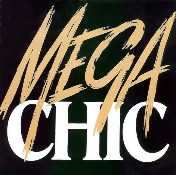 Chic : Megachic (7", Single)