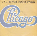 Chicago (2) : You're The Inspiration (7", Single, Inj)