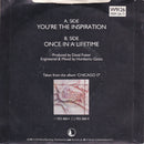 Chicago (2) : You're The Inspiration (7", Single, Inj)