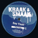 Kraak & Smaak : Say Yeah EP (12", EP)