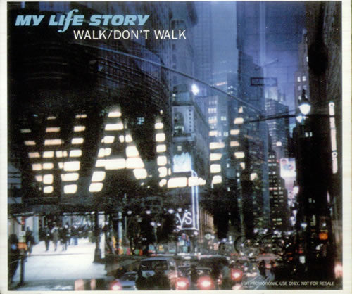My Life Story : Walk/Don't Walk (CD, Single, Promo)