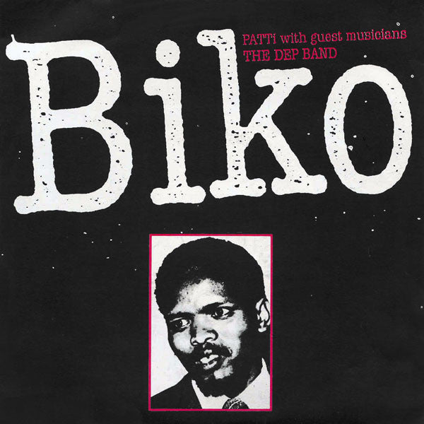 Patti* With Guest Musicians The DEP Band : Biko (7", Single)