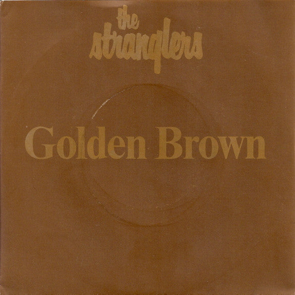 The Stranglers : Golden Brown (7", Single, Gol)