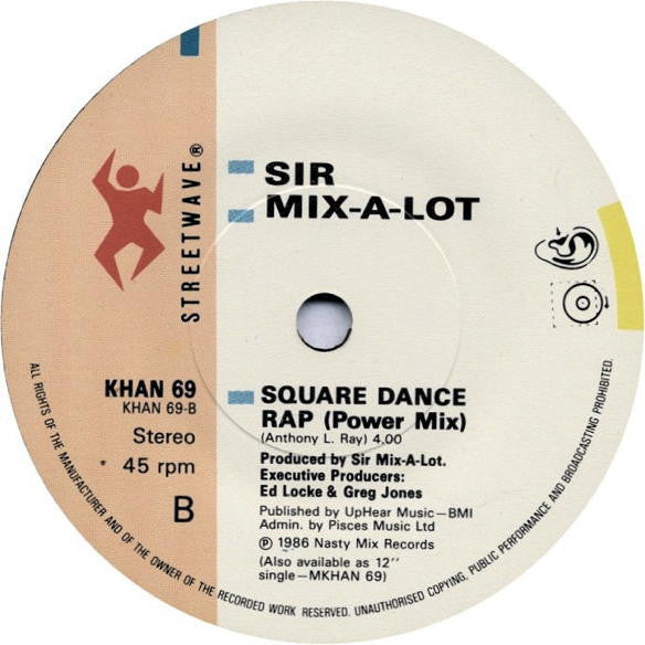 Sir Mix-A-Lot : Square Dance Rap (7")