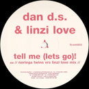 Dan D.S. & Linzi Love : Tell Me (Let's Go)! (12")