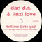 Dan D.S. & Linzi Love : Tell Me (Let's Go)! (12")