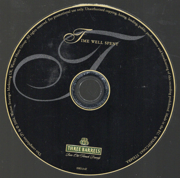 Various : Time Well Spent - Three Barrels (CD, Comp, Promo)