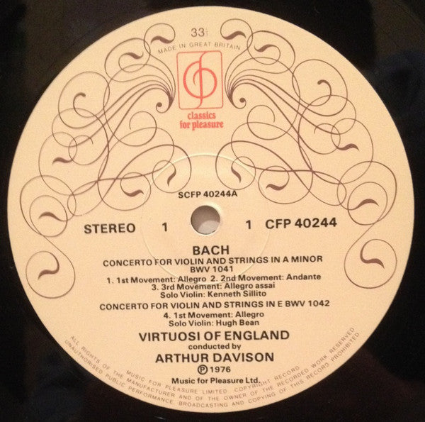 Bach*, Virtuosi Of England*, Arthur Davison, Hugh Bean, Kenneth Sillito : Double Concerto In D Minor, Concerto In A Minor, Concerto In E Major (LP)