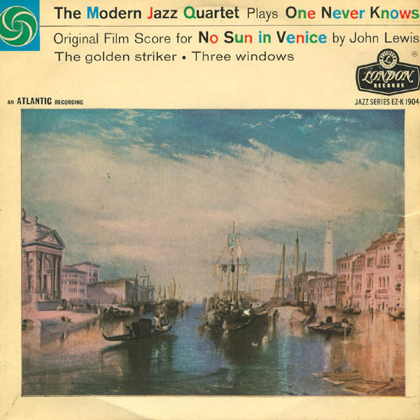 The Modern Jazz Quartet : One Never Knows (7", EP, RP, 4-P)