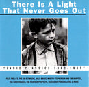 Various : There Is A Light That Never Goes Out (Indie Classics 1982-1987) (CD, Comp)