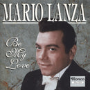 Mario Lanza : Be My Love (CD, Comp)