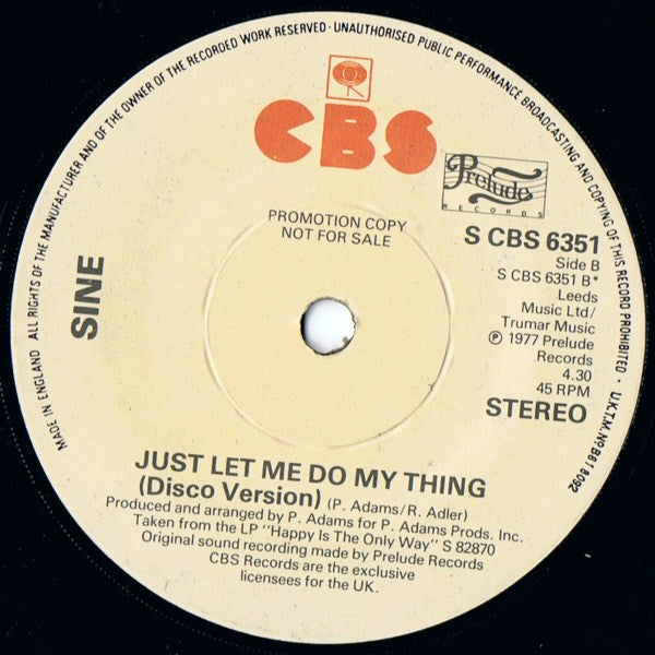 Sine (3) : Just Let Me Do My Thing (7", Single, Promo)