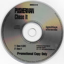 Pusherman (2) : Chase It (CD, Single, Promo)