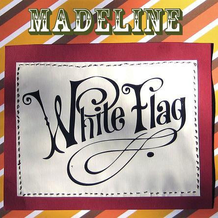 Madeline Adams : White Flag (CD, Album)