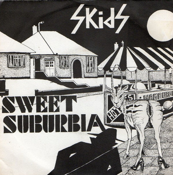 Skids : Sweet Suburbia (7", Single)