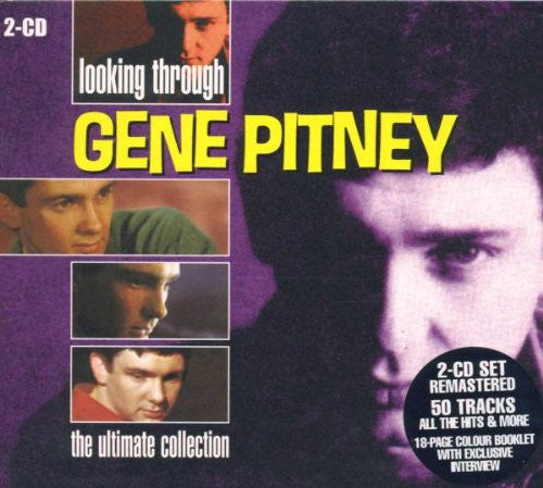 Gene Pitney : Looking Through Gene Pitney (The Ultimate Collection) (2xCD, Comp, RE, RM)