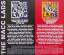 The Macc Lads : Beer & Sex & Chips N Gravy / Bitter, Fit Crack (2xCD, Comp)