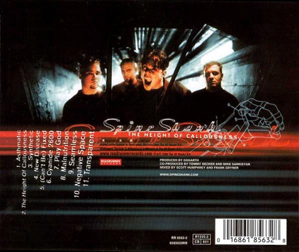 Spineshank : The Height Of Callousness (CD, Album)