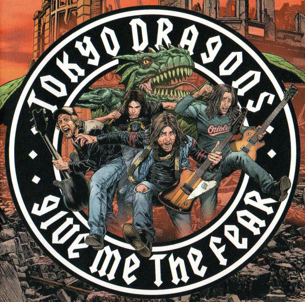 Tokyo Dragons : Give Me The Fear (CD, Album)
