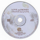 Love And Money : Strange Kind Of Love (CD, Album, RE)