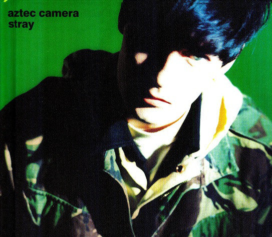 Aztec Camera : Stray (CD, Album, RE + CD, Comp)