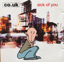 CO.UK : Sick Of You (CD, Single)