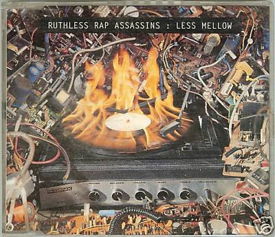 Ruthless Rap Assassins : Less Mellow (12", Single)
