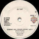 ZZ Top : Gimme All Your Lovin' (7", Single, Pap)