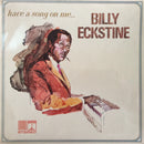 Billy Eckstine : Have A Song On Me... (LP)