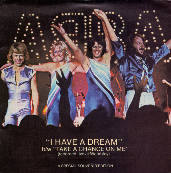 ABBA : I Have A Dream b/w Take A Chance On Me (Recorded Live At Wembley) (7", Single, S/Edition, Gat)