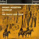 The Maple Leaf Four : Smokey Mountain Round-Up (7", EP)