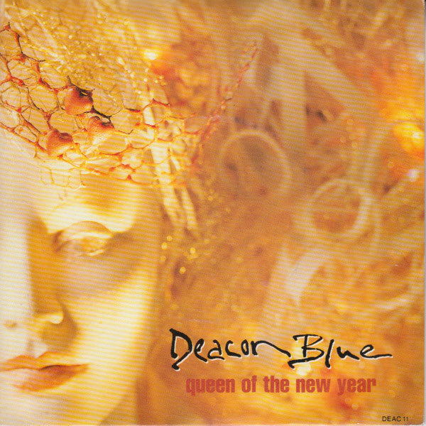 Deacon Blue : Queen Of The New Year (7", Single)