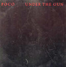 Poco (3) : Under The Gun (LP, Album)