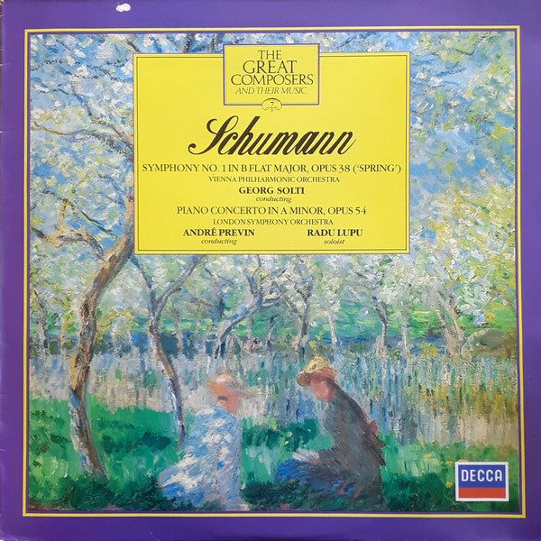Robert Schumann, Wiener Philharmoniker, Georg Solti, London Symphony Orchestra, André Previn, Radu Lupu : Symphony No. 1 In B-Flat Major, Opus 38 ('Spring') D.759 / Piano Concerto In A Minor, Opus 54 (LP, Comp)