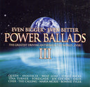 Various : (Even Bigger Even Better) Power Ballads III (2xCD, Comp)