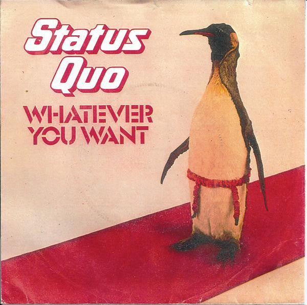 Status Quo : Whatever You Want (7", Single, Con)