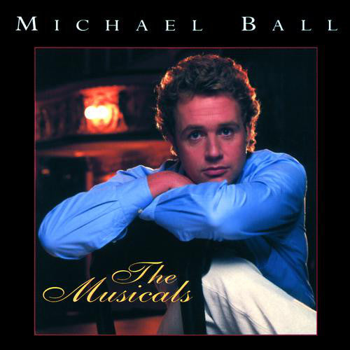 Michael Ball : The Musicals (CD, Album)