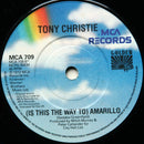 Tony Christie : I Did What I Did For Maria / (Is This The Way To) Amarillo (7", Single)