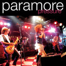 Paramore : Pressure (CDr, Single, Promo)