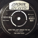 The Drifters : Save The Last Dance For Me (7", Single)