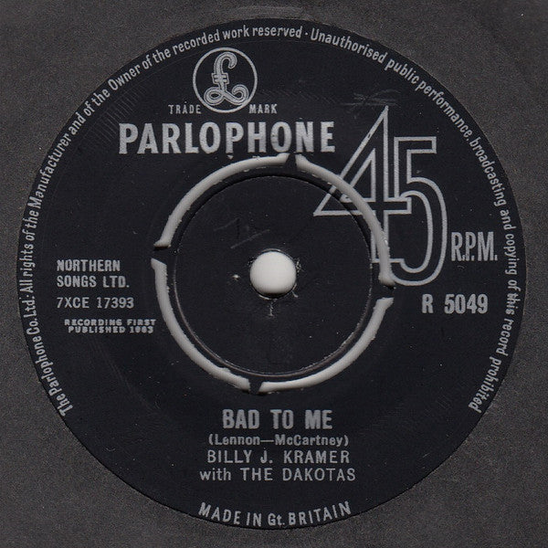 Billy J. Kramer With The Dakotas* : Bad To Me (7", Single, Mono)