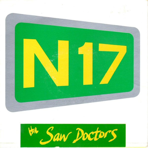 The Saw Doctors : N17 (7", Single, RE)