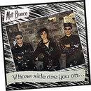Matt Bianco : Whose Side Are You On? (7")