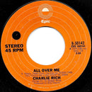 Charlie Rich : All Over Me (7", Single, Styrene, Pit)