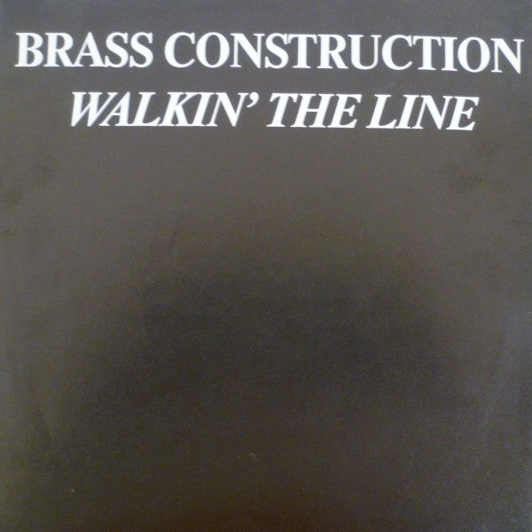 Brass Construction : Walkin' The Line (7", Single)