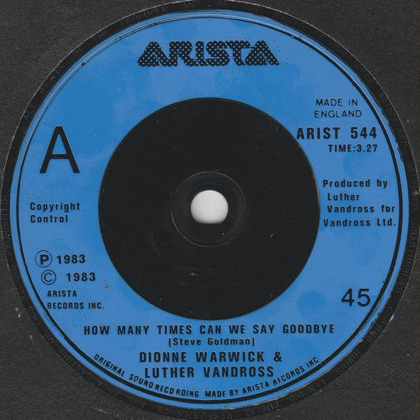 Dionne Warwick And Luther Vandross : How Many Times Can We Say Goodbye (7", Single)
