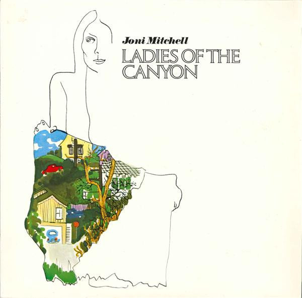 Joni Mitchell : Ladies Of The Canyon (LP, Album, RE)