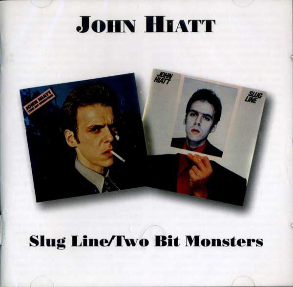 John Hiatt : Slug Line/Two Bit Monsters (CD, Comp, RM)